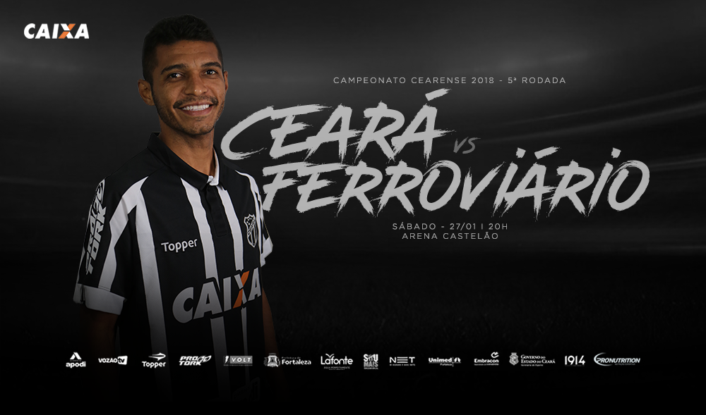 Cearense 2018: Ceará e Ferroviário se enfrentam hoje, na Arena Castelão