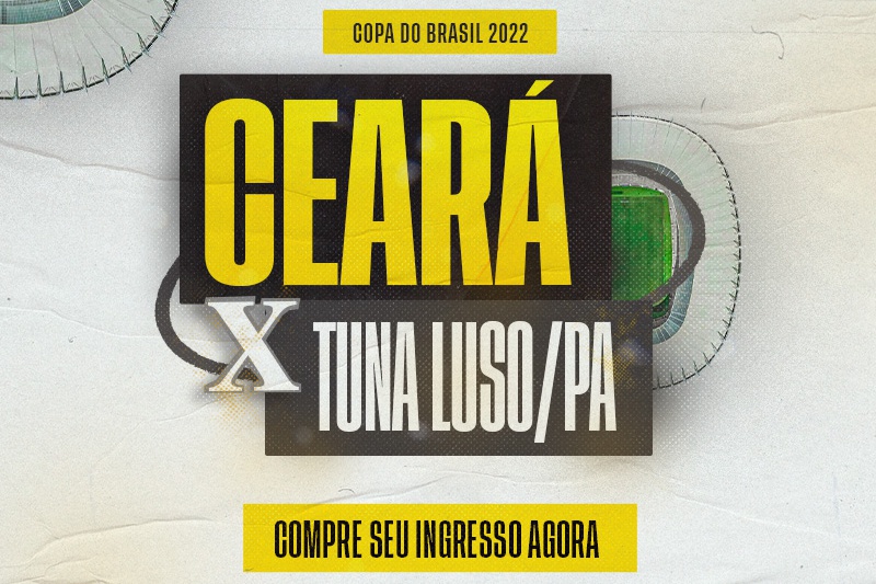 Confira os setores disponíveis para o duelo entre Ceará x Tuna Luso
