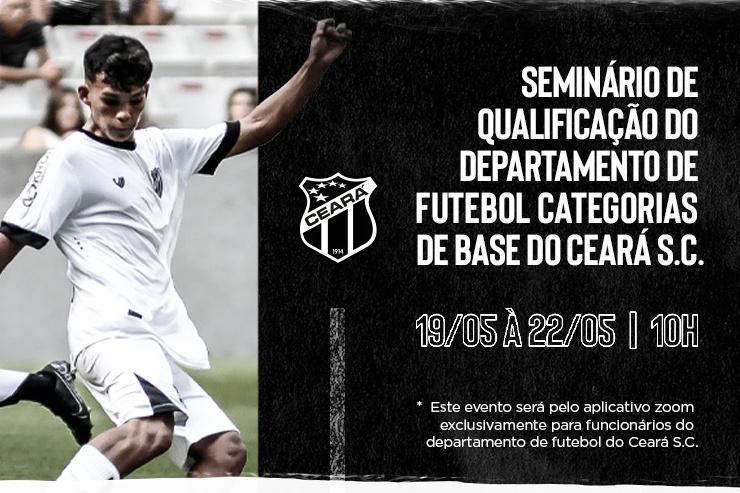 Ceará irá promover seminário para os componentes do Departamento de futebol de suas categorias de base