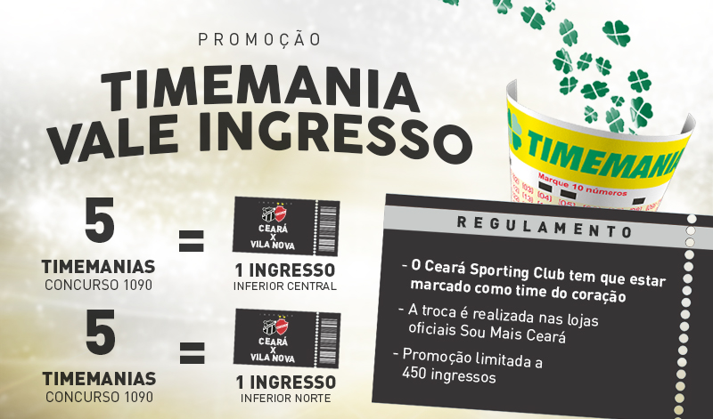 [ESGOTADO] Troque apostas da Timemania por ingressos de Ceará e Vila Nova