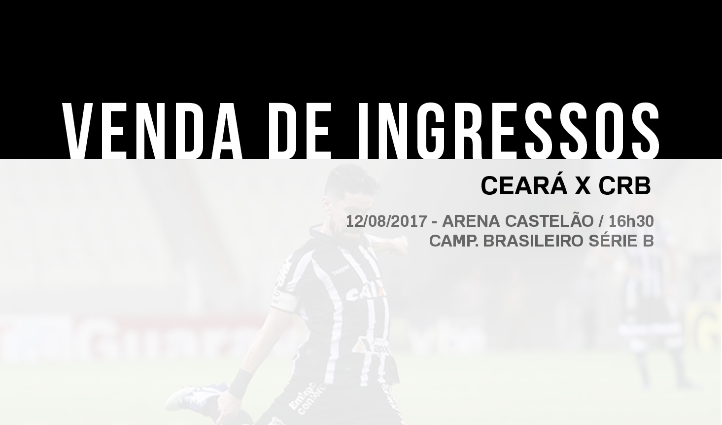 Continua a venda de ingressos para Ceará x CRB