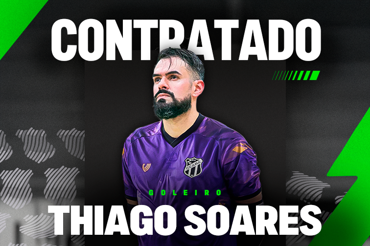 Futsal: Ceará acerta a contratação do goleiro Thiago Soares para o ano de 2025