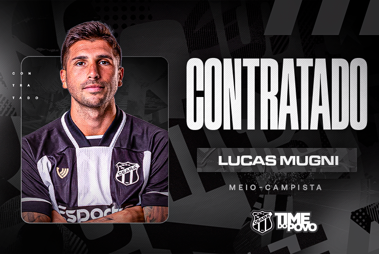 Contratação: Lucas Mugni retorna ao Time do Povo e reforçará o Ceará na sequência da temporada 2026