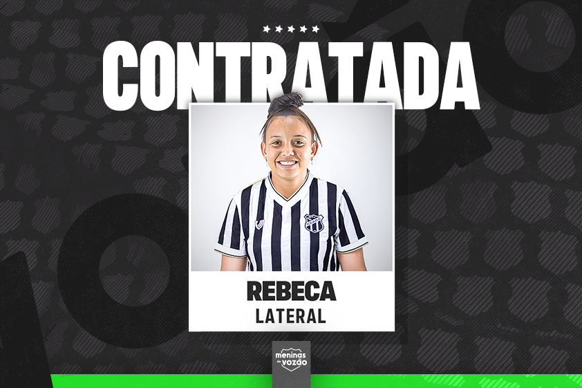 Fut. Feminino: Campeã em 2023, Rebeca reforçará o Ceará na disputa do Cearense