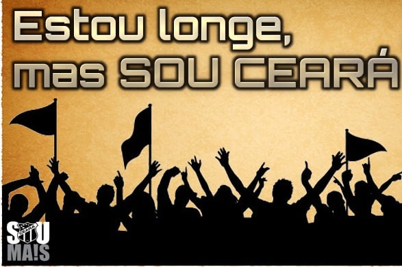 ESTOU LONGE, MAS SOU CEARÁ